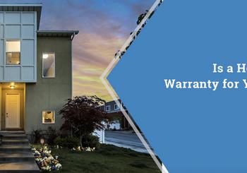 Is a Home Warranty for You?