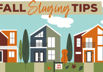 Fall Staging Tips