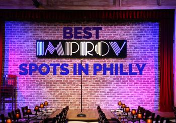 Best Improv Spots in Philly