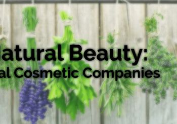 Natural Beauty in Philadelphia: 5 Natural Cosmetic Companies That Will Change Your Beauty Regimen for Life