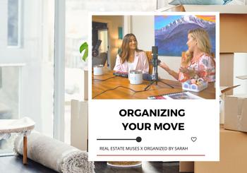 Organizing Your Move & New Home