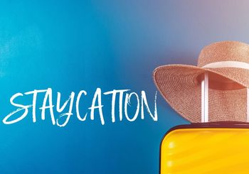 Last-Minute Summer Staycation Tips