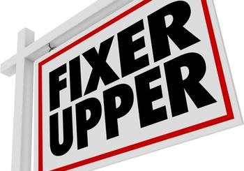 Are You Ready for a Fixer Upper?