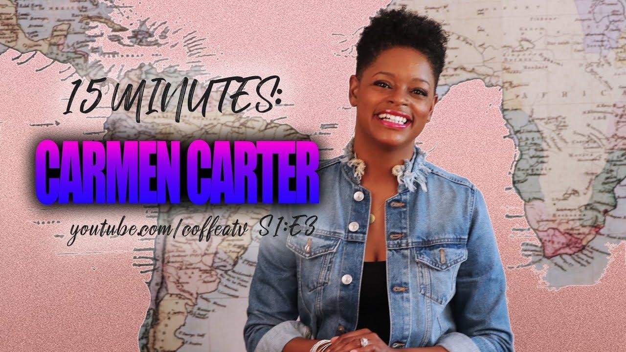 15 MINUTES : CARMEN CARTER S1:E3