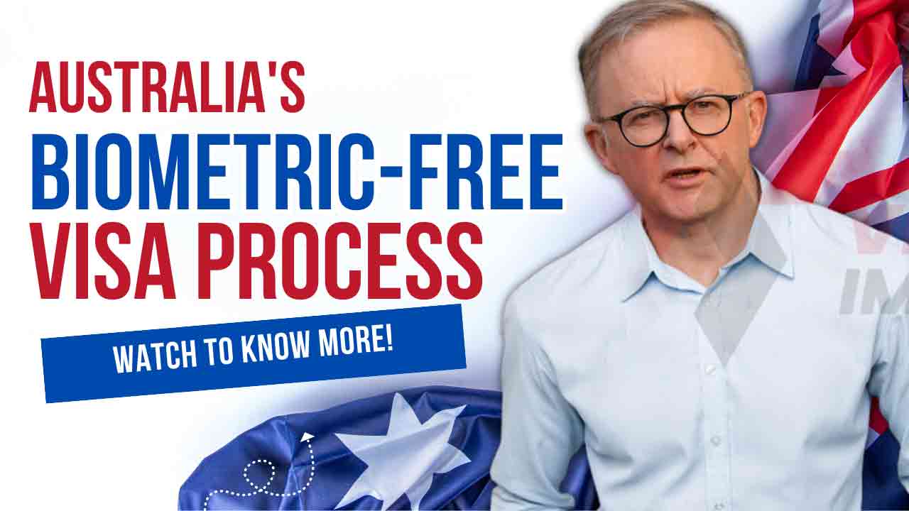 Australia's Visa Process Now Skips Biometric Appointments! Visa And