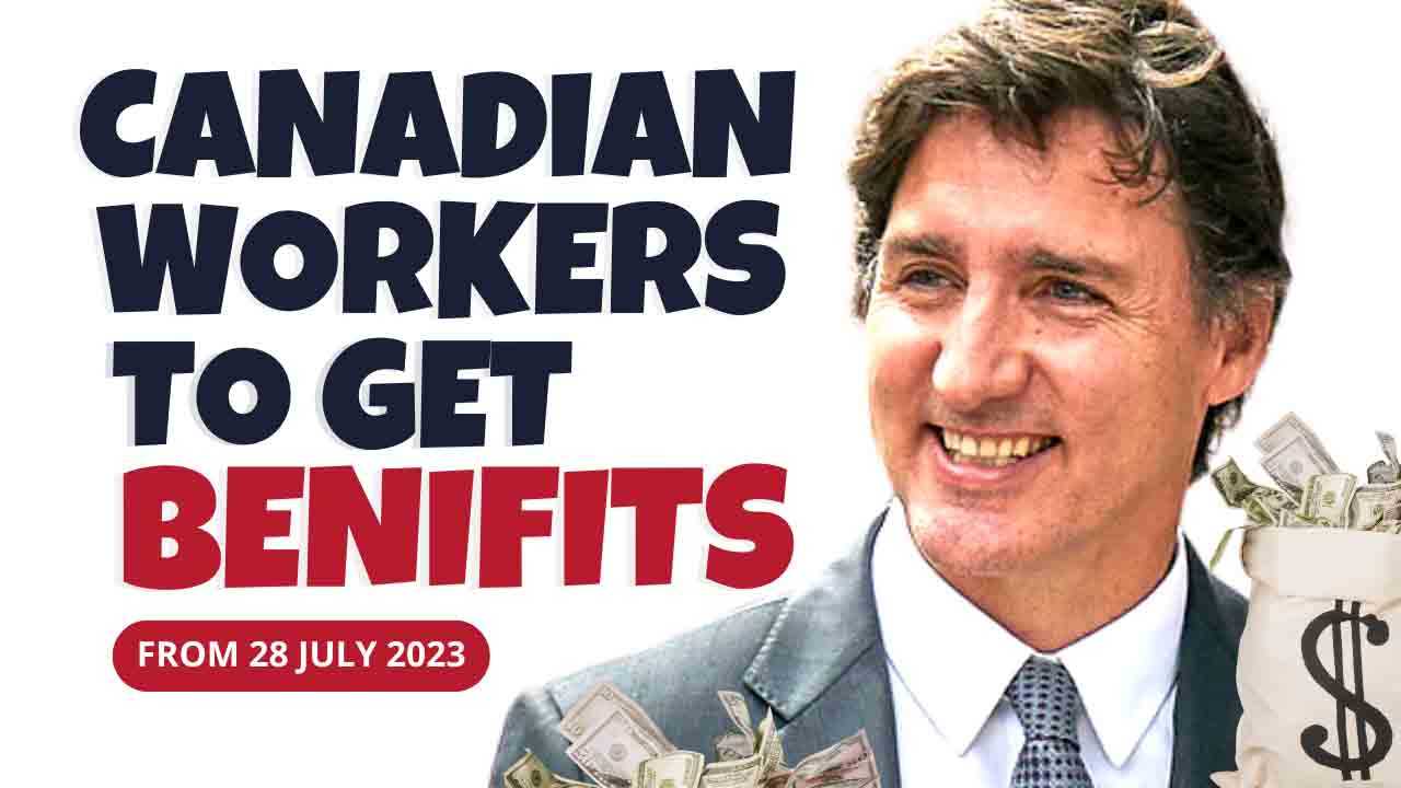 The New Canada Workers Benefit Unveiled! Visa And Immigrations