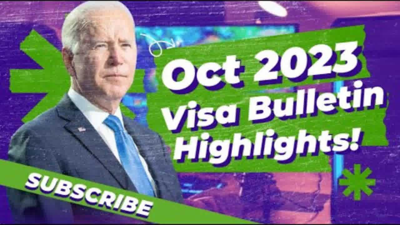 US Visa Bulletin For October 2023 Visa And Immigrations