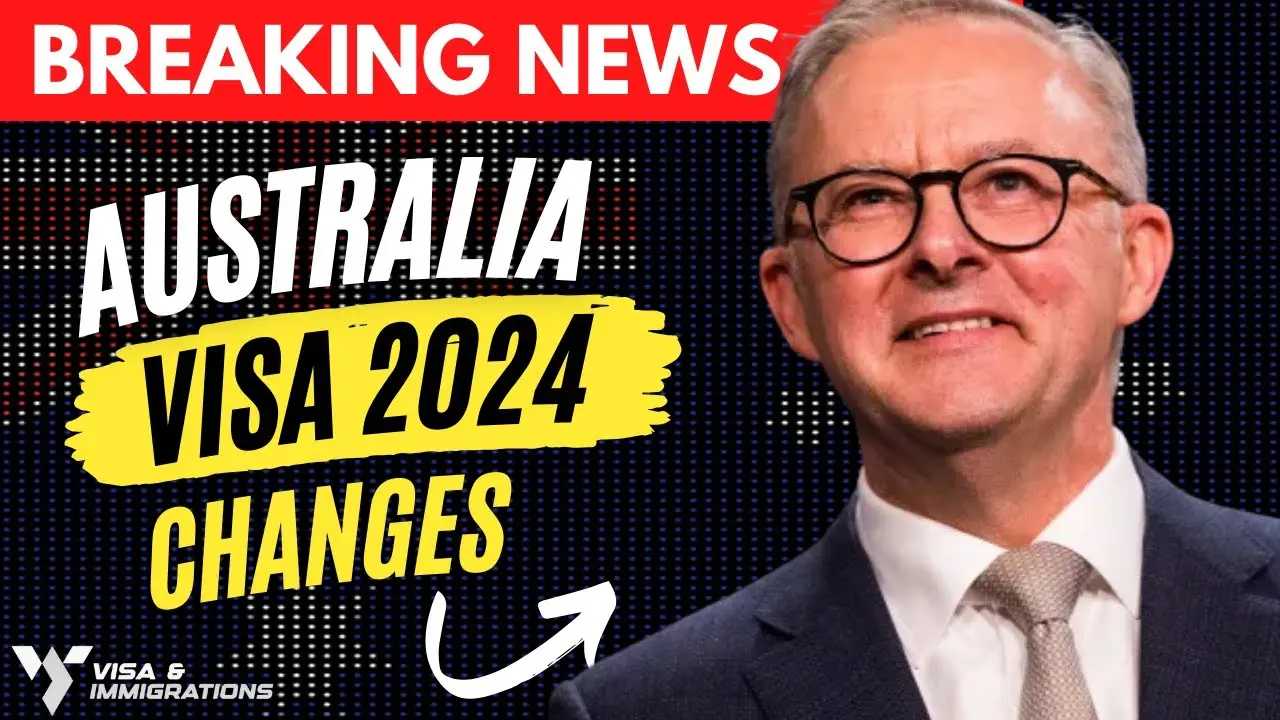 Changes to Australia visa in from January 2024 Visa And Immigrations