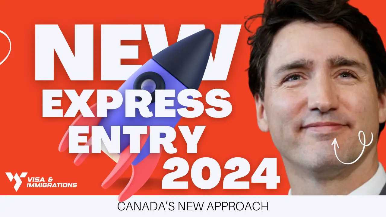 CANADA’S NEW APPROACH FOR EXPRESS ENTRY DRAW 2024 Visa And Immigrations