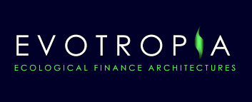  Evotropia, Ecological Finance Architectures