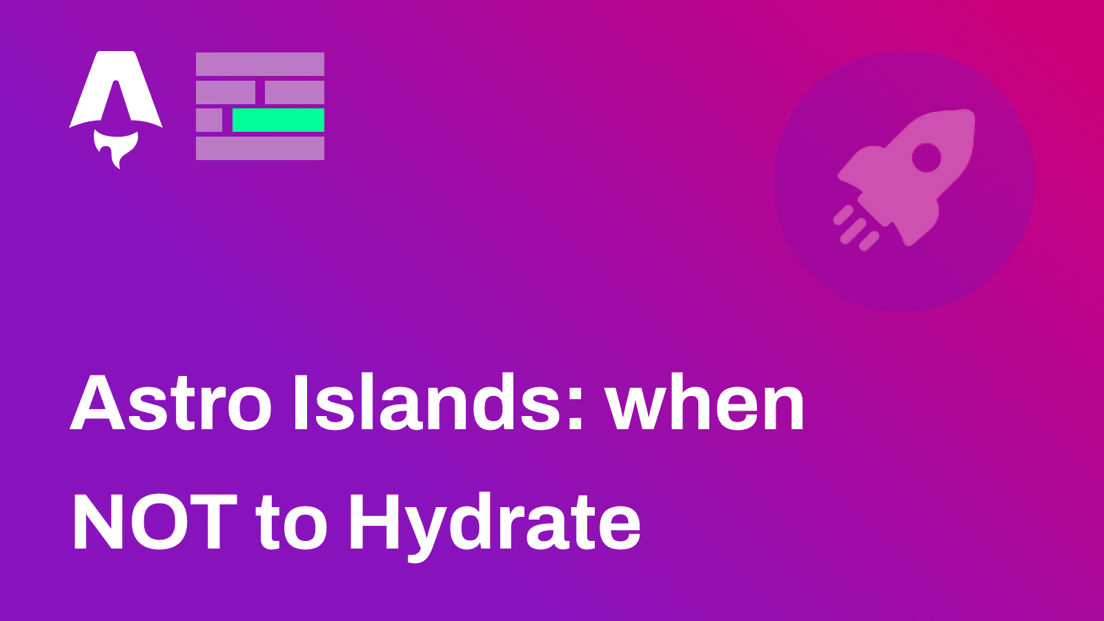 Astro Islands: Wann man NICHT hydratisieren sollte