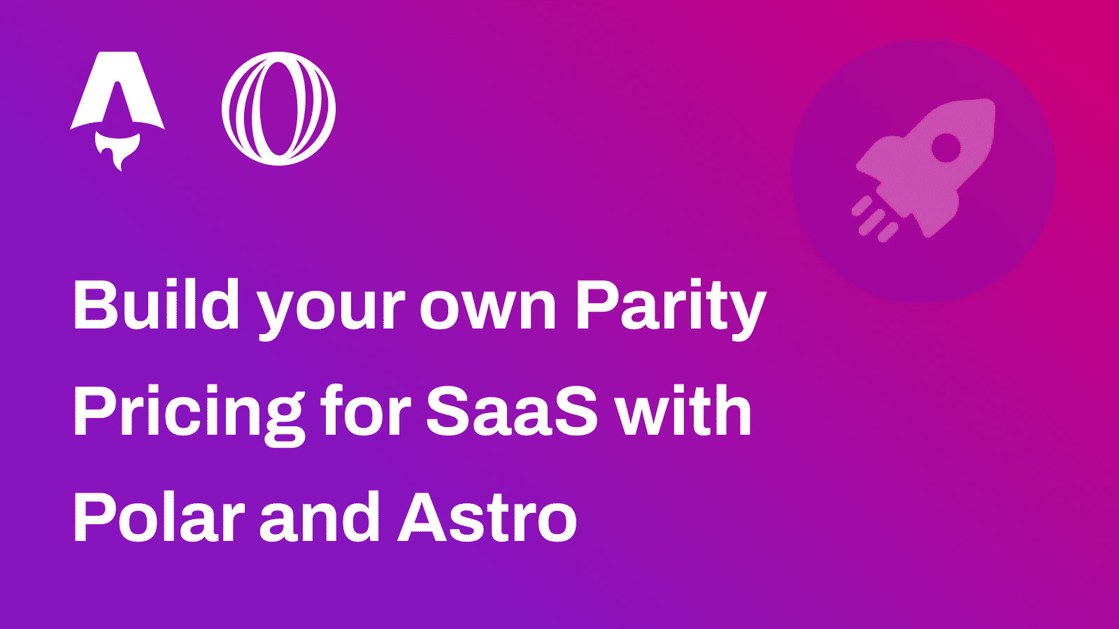 Parity pricing with Polar and Astro
