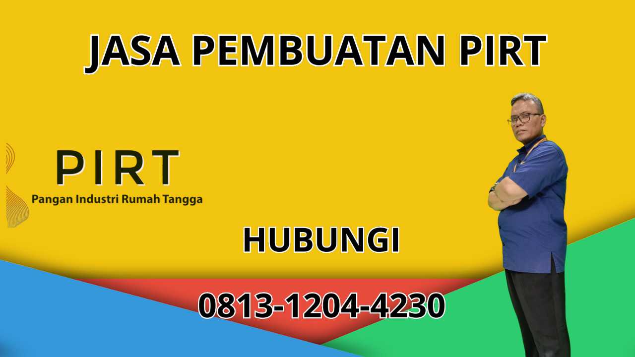 0813-1204-4230 Jasa Pembuatan PIRT Di Belitung