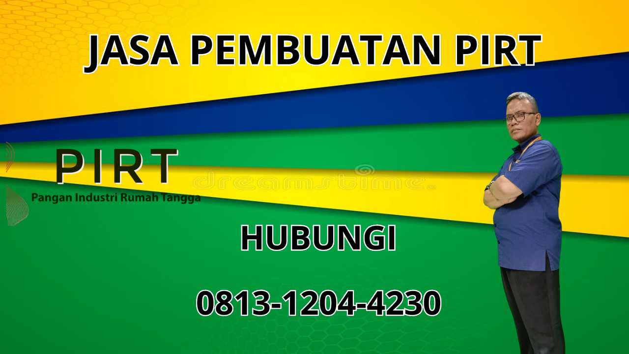 0813-1204-4230 Jasa Pembuatan PIRT Di Kepulauan Seribu 0813-1204-4230 Jasa Pembuatan PIRT Di Kepulauan Seribu