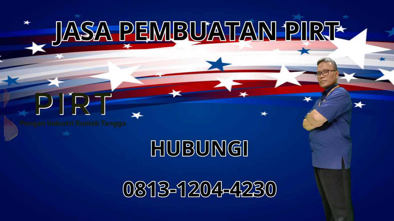0813-1204-4230 Jasa Pembuatan PIRT Di Klaten 0813-1204-4230 Jasa Pembuatan PIRT Di Klaten