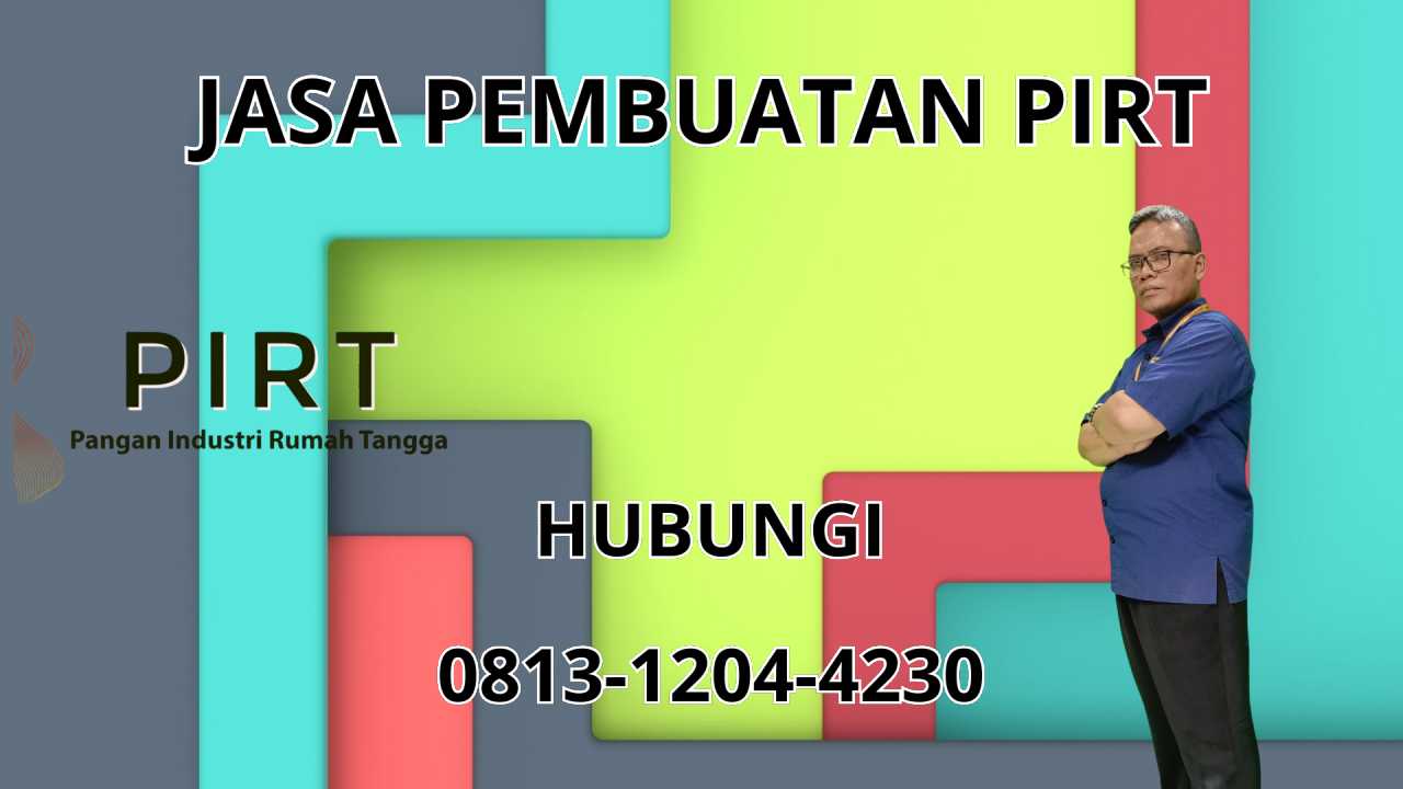 0813-1204-4230 Jasa Pembuatan PIRT Di Barito Selatan 0813-1204-4230 Jasa Pembuatan PIRT Di Barito Selatan