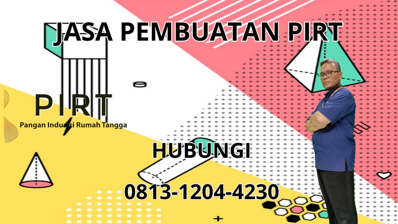 0813-1204-4230 Jasa Pembuatan PIRT Di Pemalang 0813-1204-4230 Jasa Pembuatan PIRT Di Pemalang