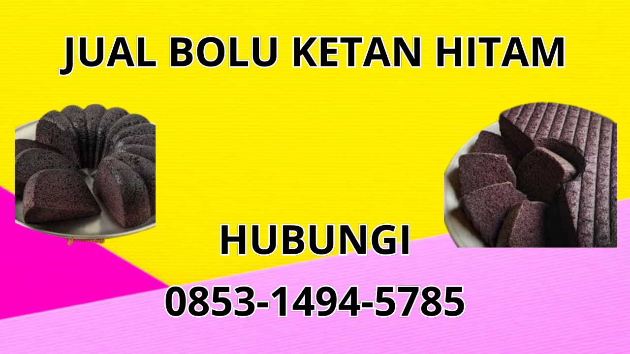 0853-1494-5785 Jual Bolu Ketan Hitam Di Denpasar