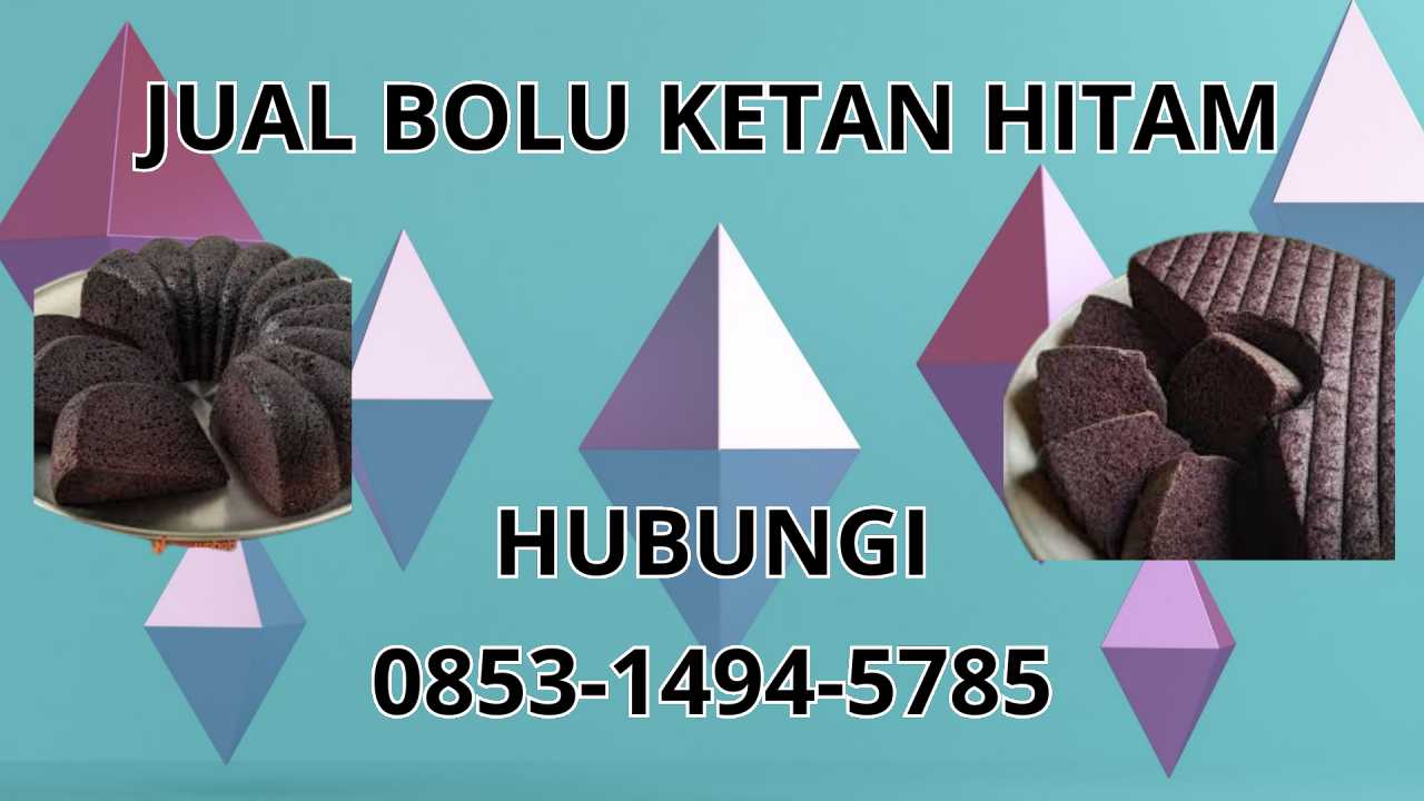 0853-1494-5785 Jual Bolu Ketan Hitam Di Lebak