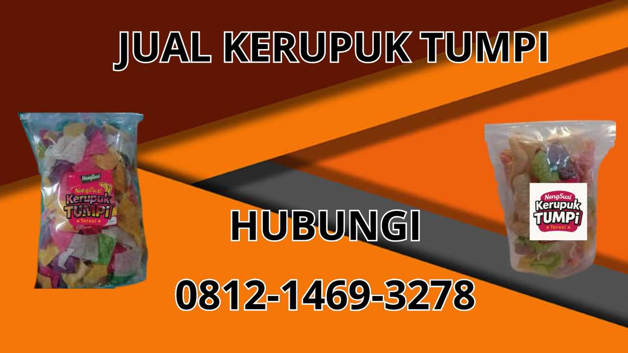 0812-1469-3278 Jual Kerupuk Tumpi Di Aceh Selatan