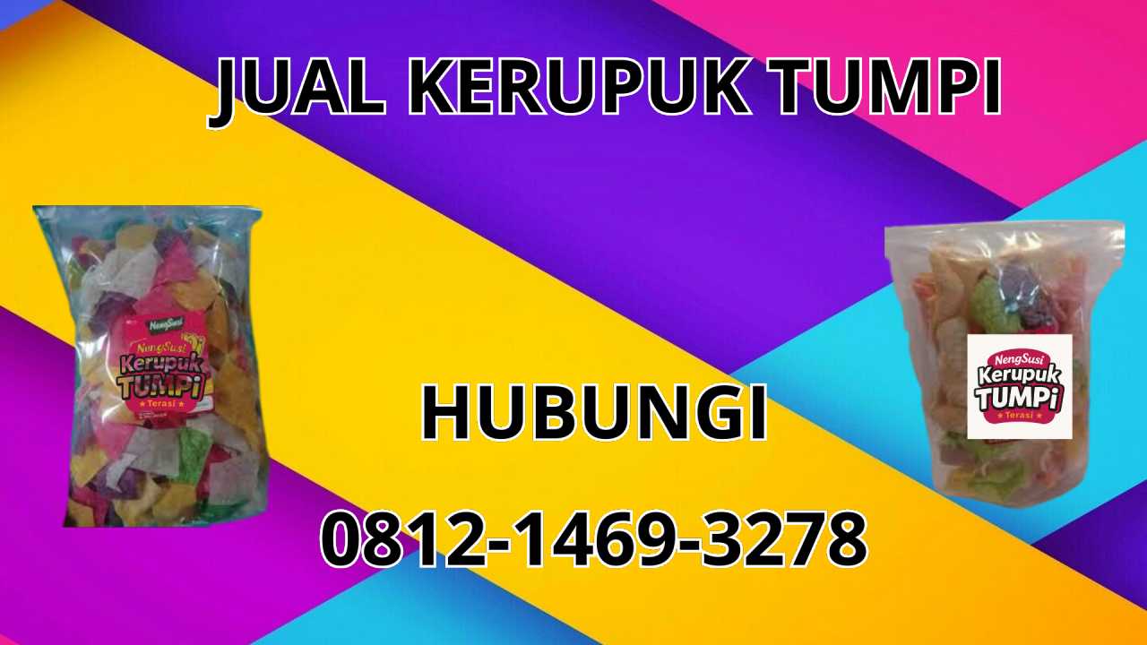 0812-1469-3278 Jual Kerupuk Tumpi Di Jembrana