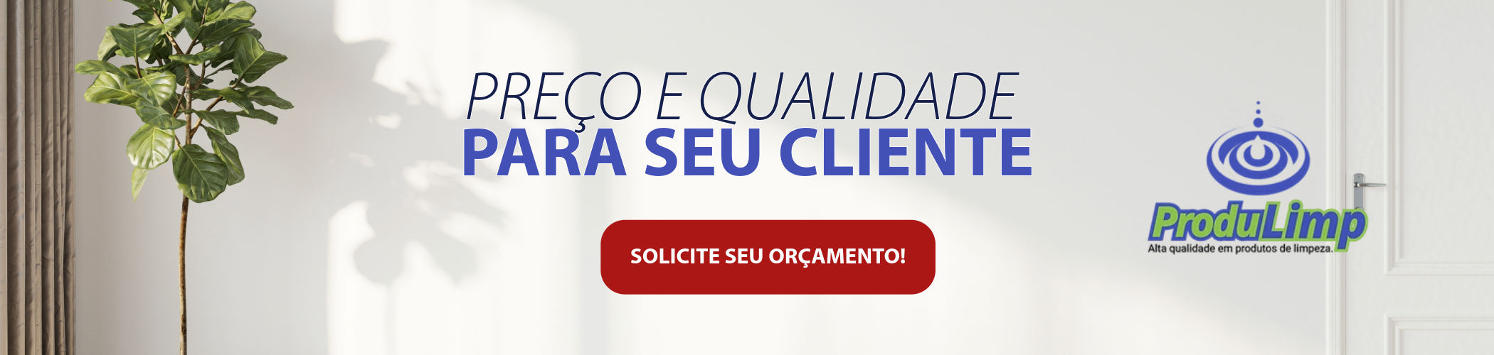 Banner Preço e Qualidade Produlimp