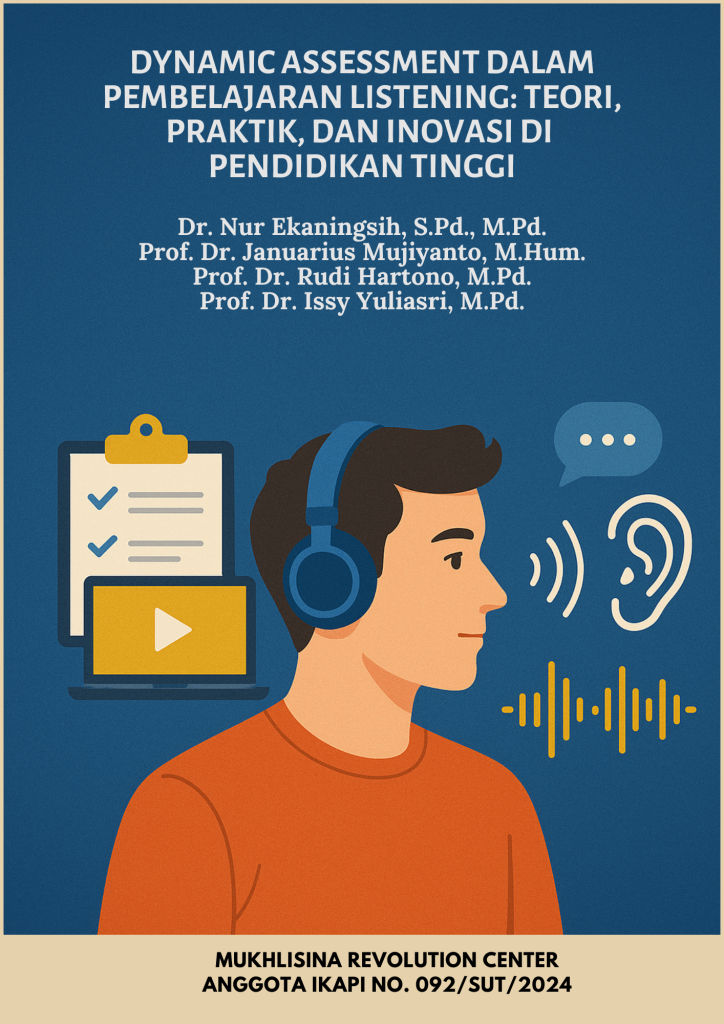 Dynamic Assessment dalam Pembelajaran Listening: Teori, Praktik, dan Inovasi di Pendidikan Tinggi