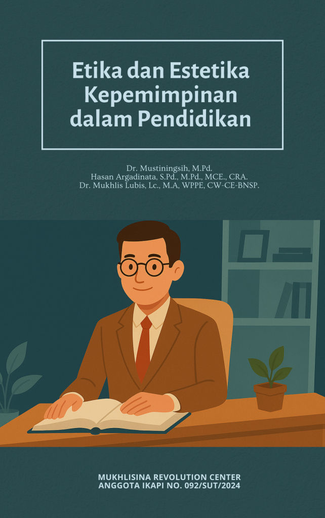 Etika dan Estetika Kepemimpinan dalam Pendidikan