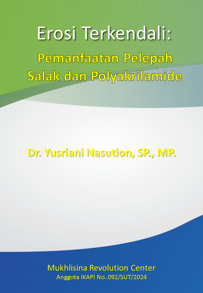 Erosi Terkendali: Pemanfaatan Pelepah Salak dan Polyakrilamide