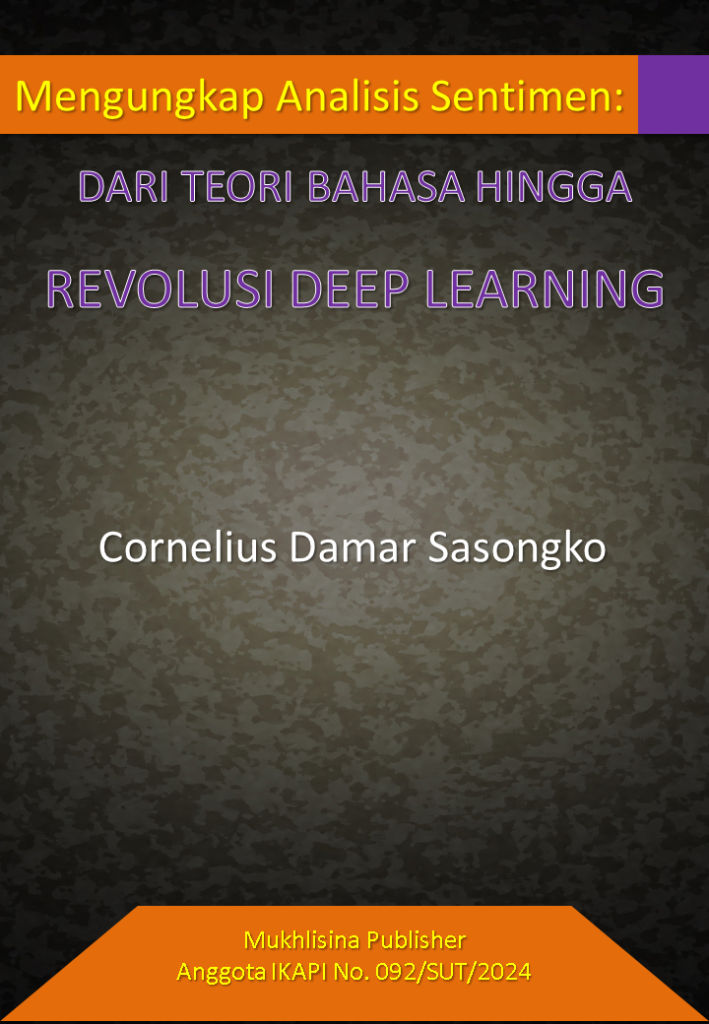 Mengungkap Analisis Sentimen: Dari Teori Bahasa hingga Revolusi Deep Learning