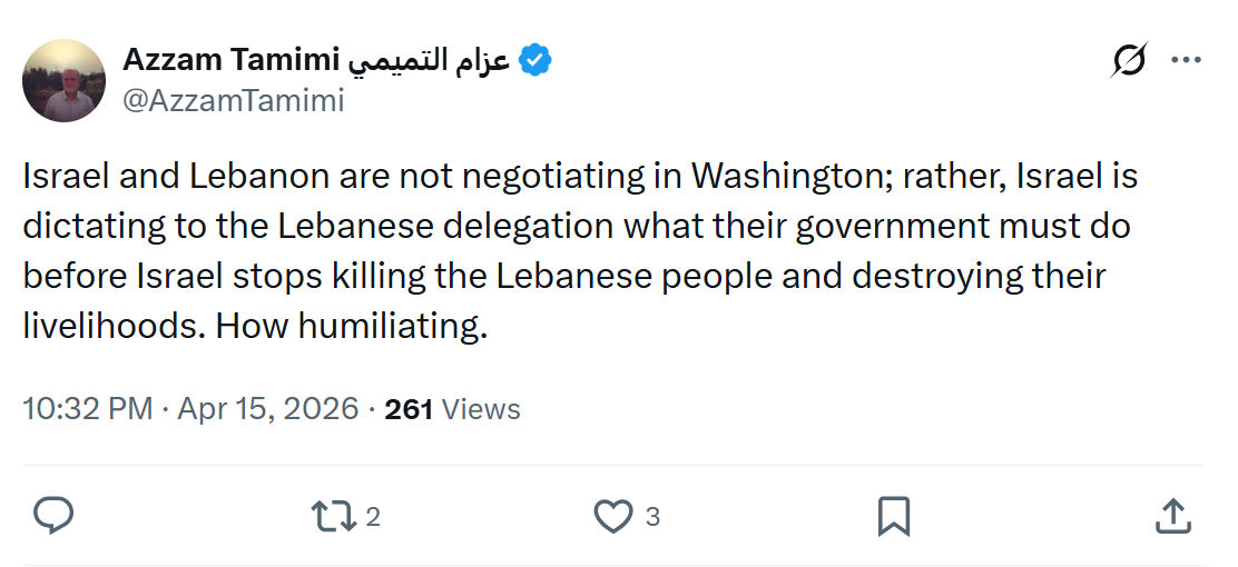 Azzam Tamimi: Israel and Lebanon are not negotiating in Washington…