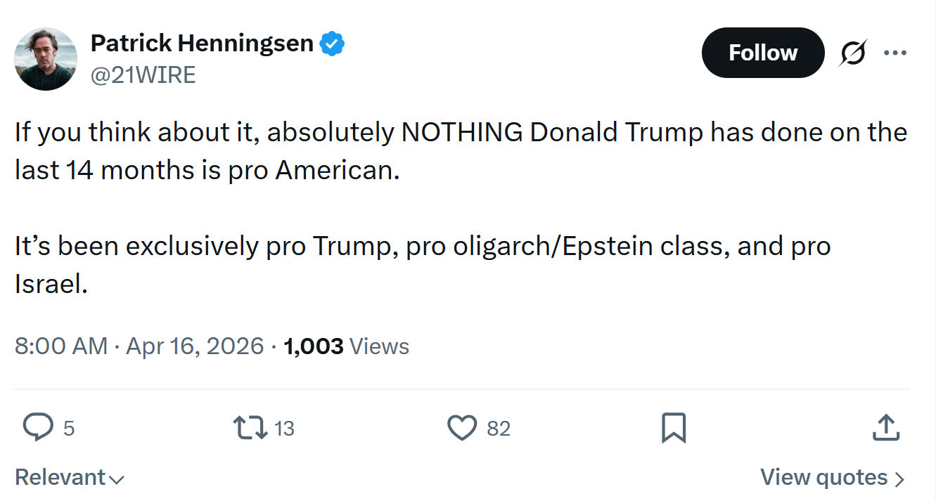 Patrick Henningsen: If you think about it, absolutely NOTHING…