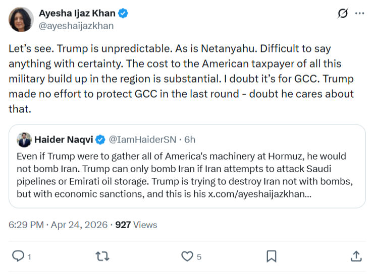 Ayesha Ijaz Khan: Let’s see. Trump is unpredictable…