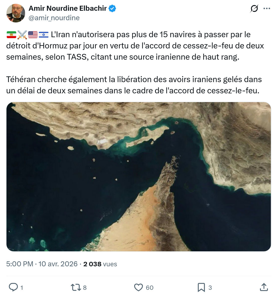 Amir Nourdine Elbachir: L'Iran n'autorisera pas plus de 15 navires…