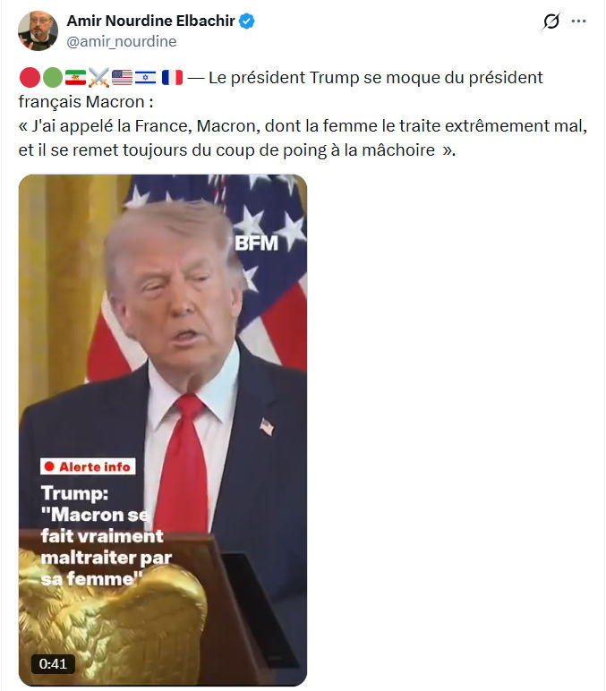 Amir Nourdine Elbachir: Le président Trump se moque du président…
