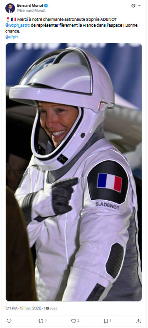 Bernard Monot: Merci à notre charmante astronaute Sophie ADENOT...
