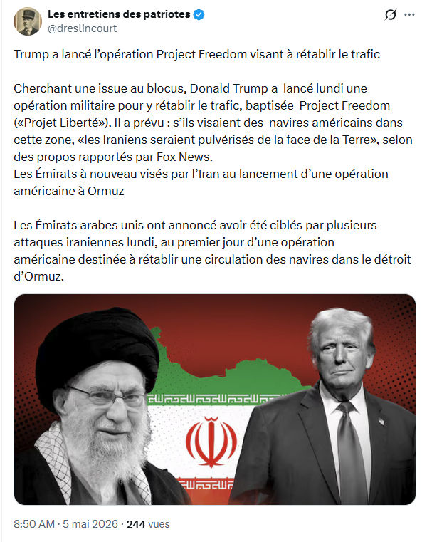 Marquis de Dreslincourt: Trump a lancé l’opération Project Freedom…