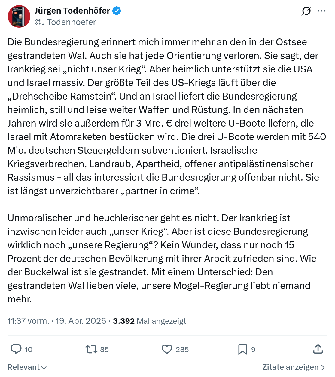 Jürgen Todenhöfer: Die Bundesregierung erinnert mich immer…