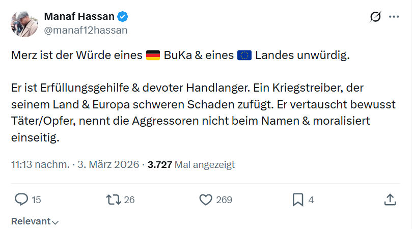 Manaf Hassan: Merz ist der Würde eines 🇩🇪 BuKa & eines 🇪🇺 Landes unwürdig...