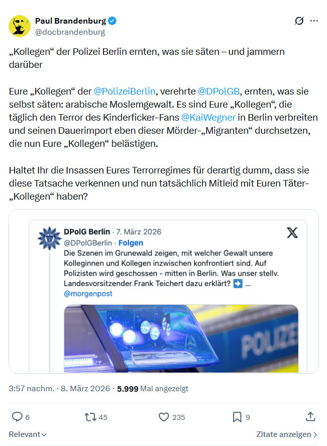 Paul Brandenburg: „Kollegen“ der Polizei Berlin ernten...