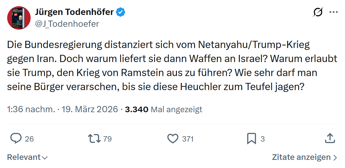 Jürgen Todenhöfer: Die Bundesregierung distanziert sich vom Netanyahu/Trump-Krieg…