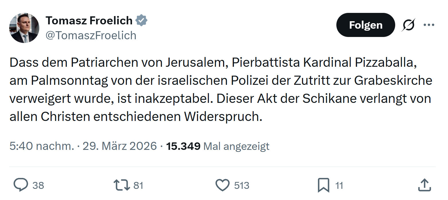 Tomasz Froelich: Dass dem Patriarchen von Jerusalem…