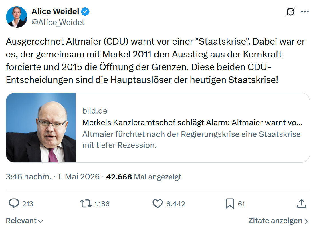 Alice Weidel: Ausgerechnet Altmaier (CDU) warnt vor einer "Staatskrise"…