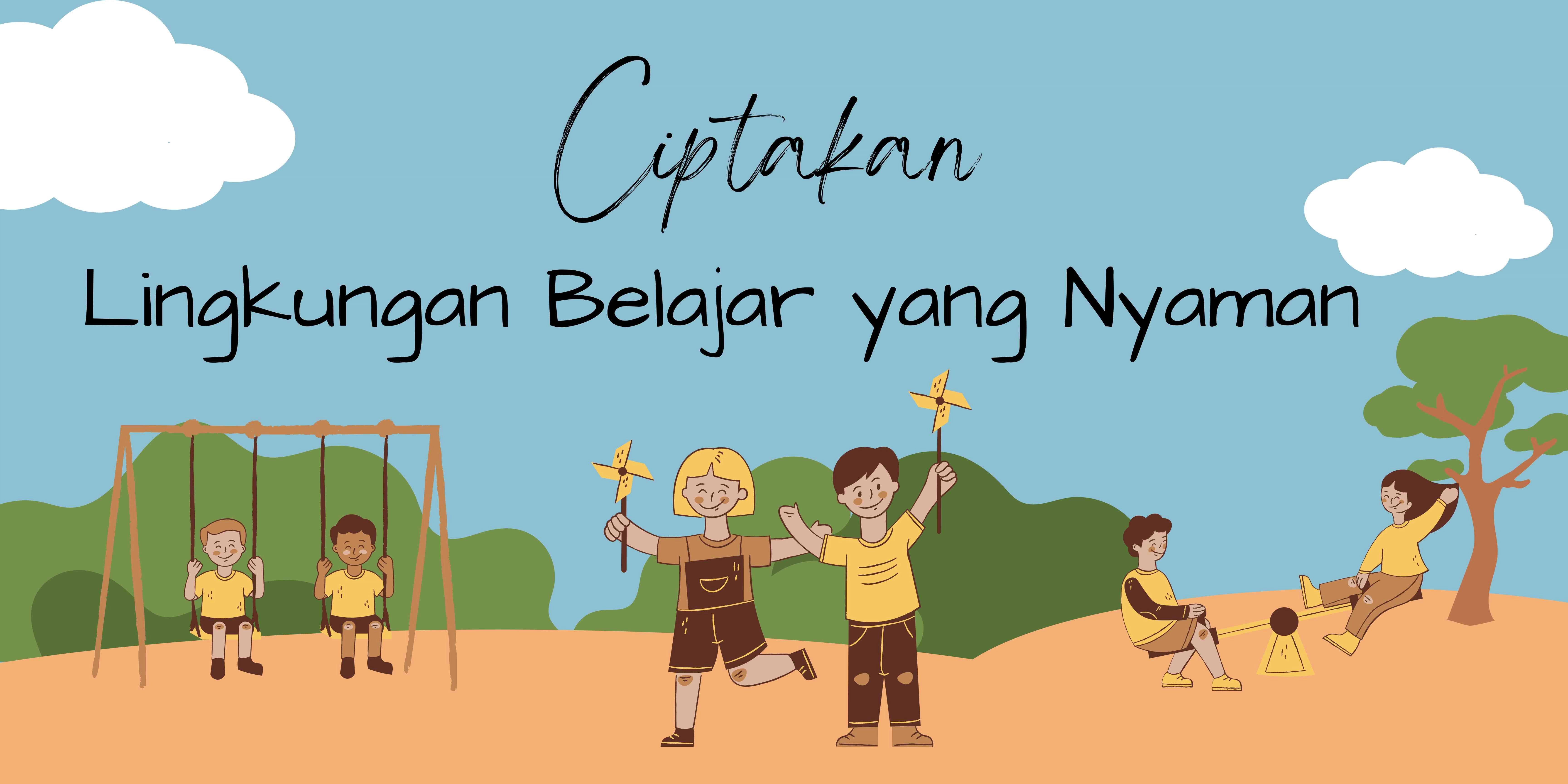 Pentingnya Lingkungan Belajar yang Aman