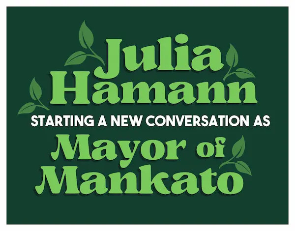 Julia Hamann, starting a new conversation as Mayor of Mankato