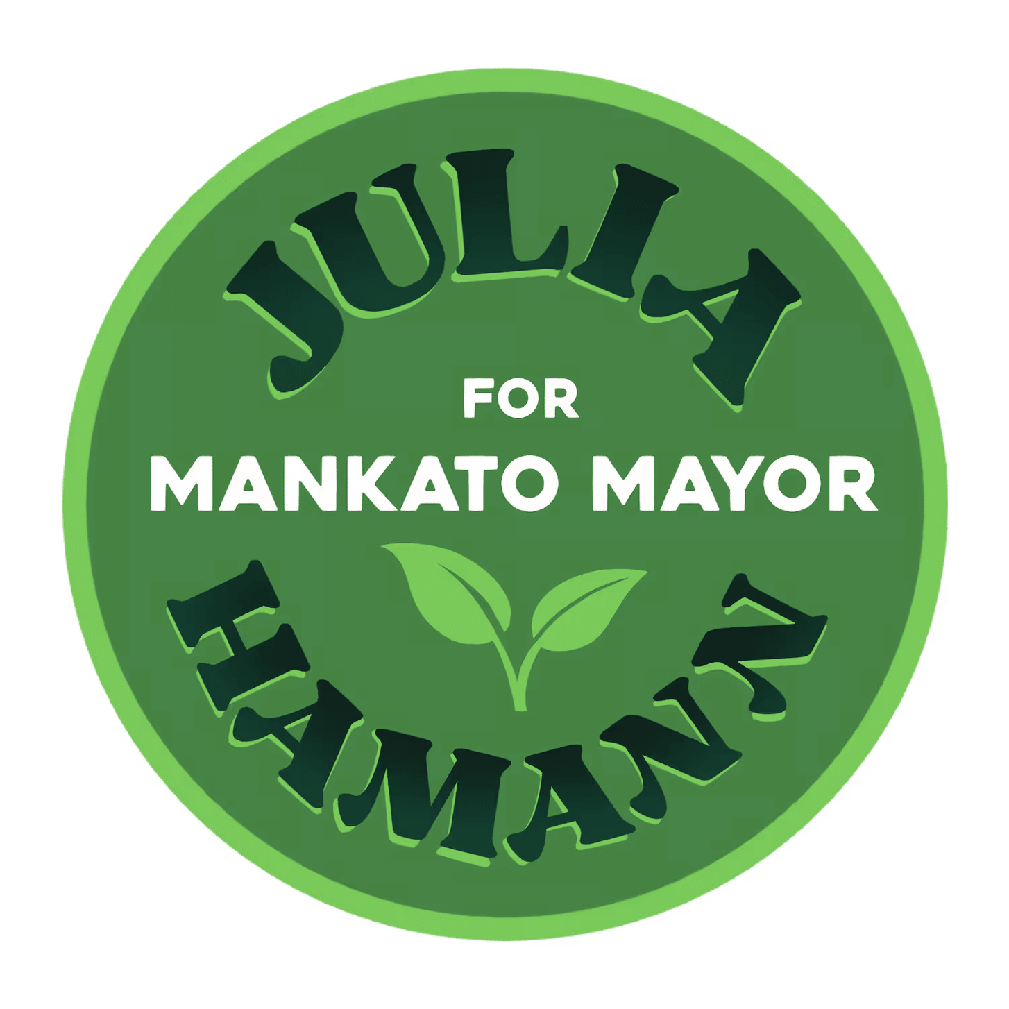 Julia Hamann for Mankato Mayor