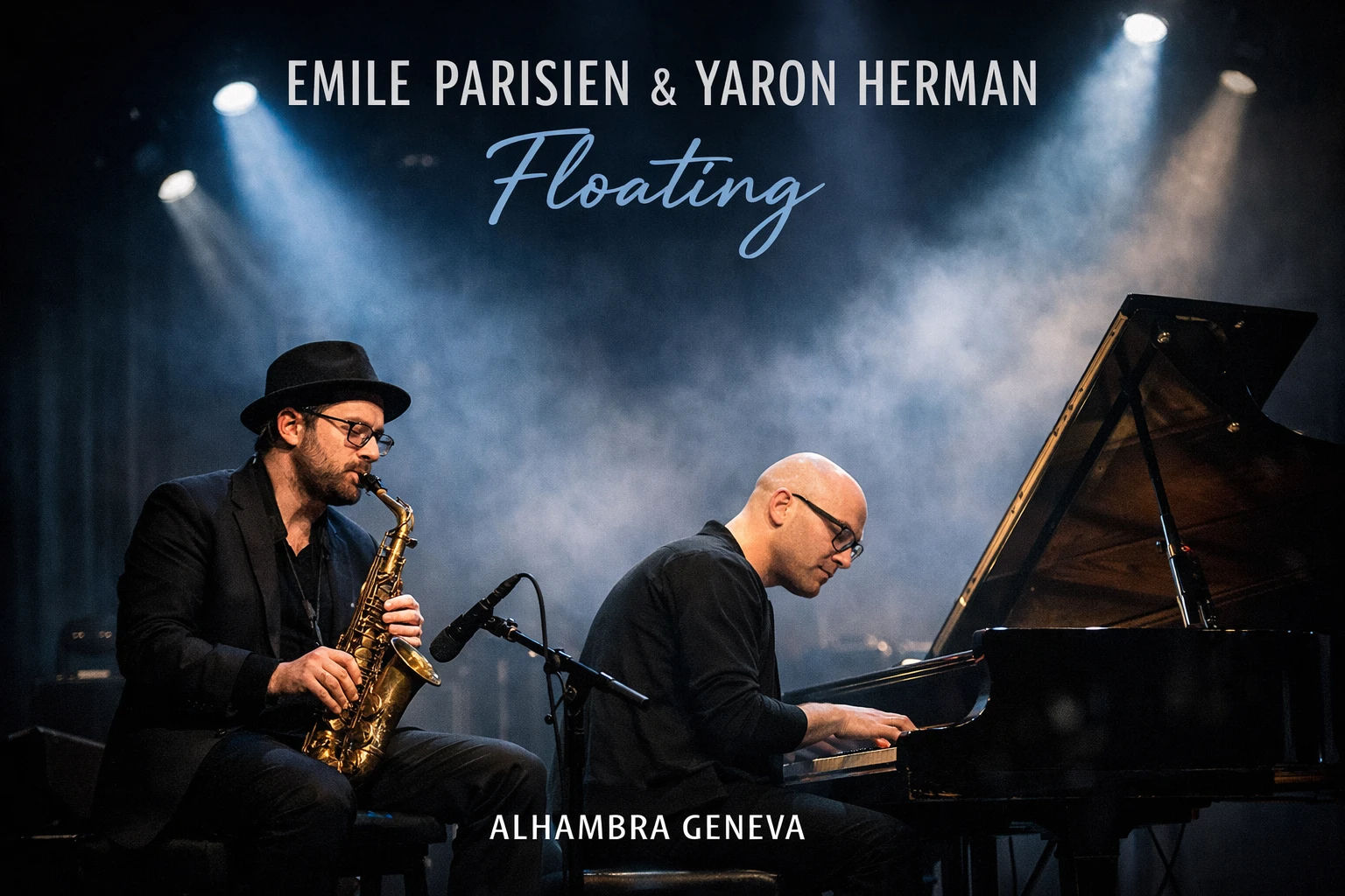 Emile Parisien & Yaron Herman – 'Floating' – Alhambra