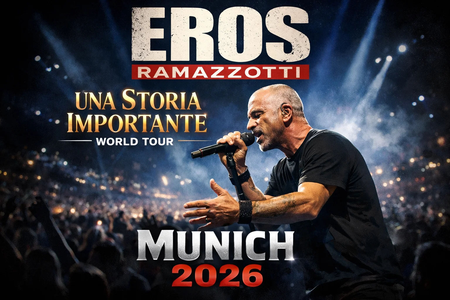 Eros Ramazzotti Munich - Una Storia Importante World Tour 2026 - Event in Munich