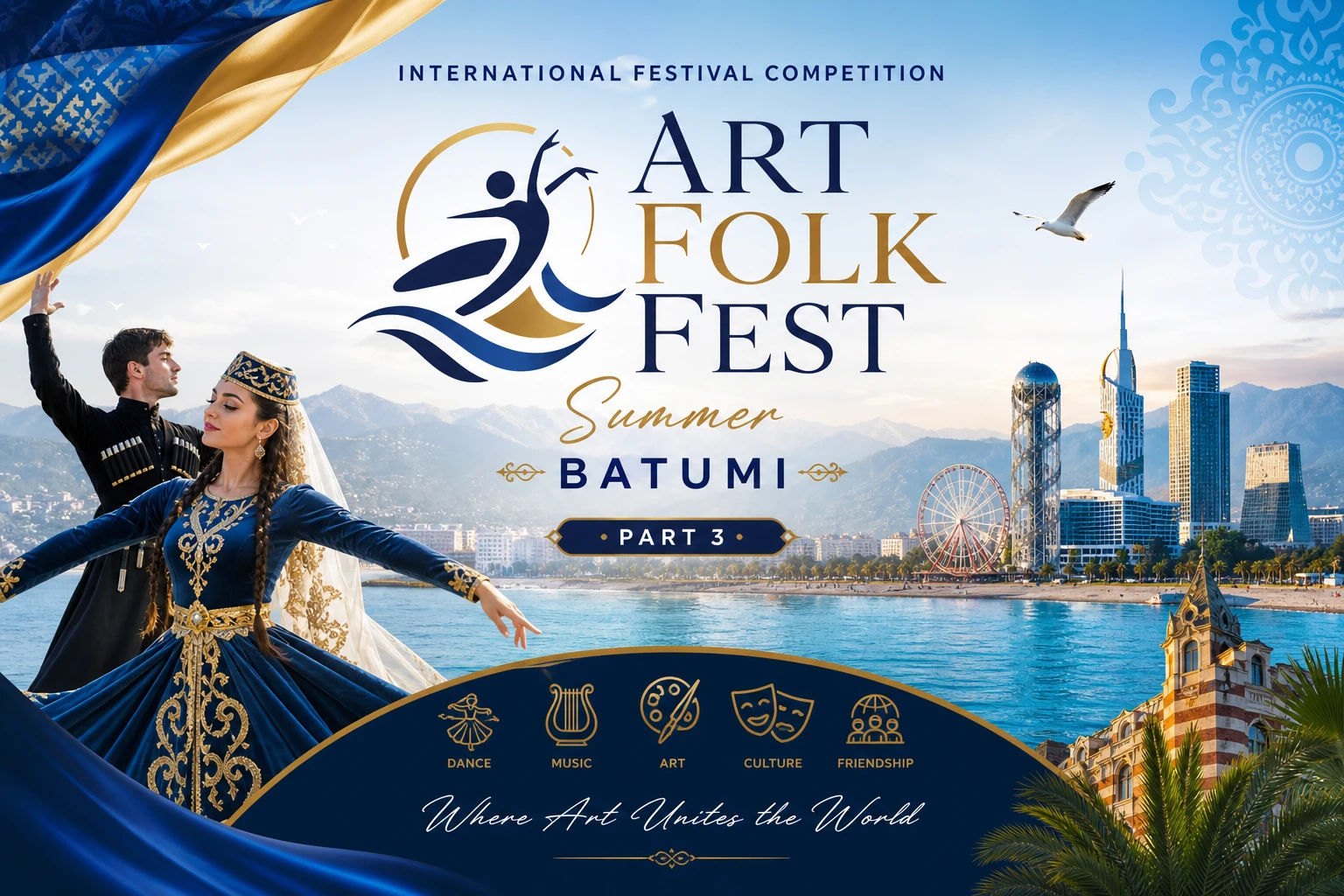 International Festival Competition 'Art Folk Fest – Summer 2026' (Part 3) - Event in Batumi