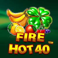 $Fire Hot 40